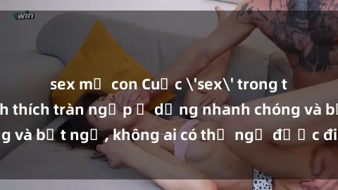 sex mẹ con Cuộc 'sex' trong thang máy: Khi sự kích thích tràn ngập ở dạng nhanh chóng và bất ngờ, không ai có thể ngờ được điều gì sẽ xảy ra!