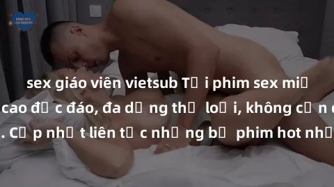 sex giáo viên vietsub Tải phim sex miễn phí chất lượng cao độc đáo, đa dạng thể loại, không cần đăng ký tài khoản. Cập nhật liên tục những bộ phim hot nhất trên thị trường. Sự lựa chọn hàng đầu cho ng